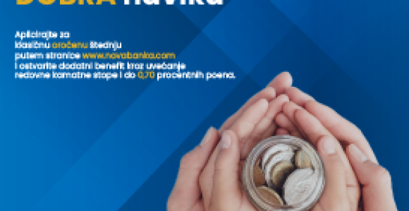 Нова банка саопштила: Штедња је добра навика