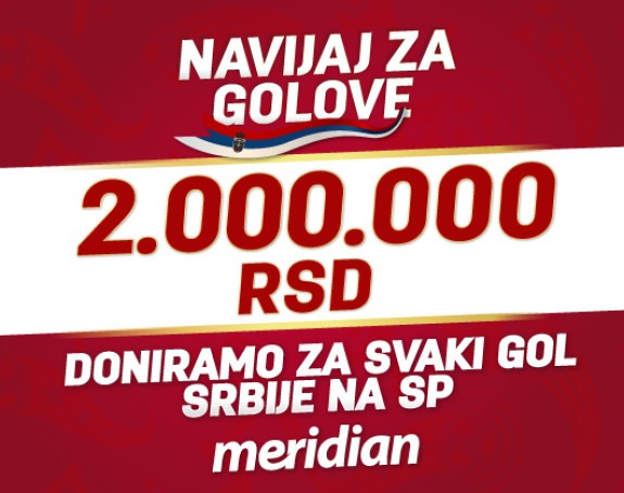 Meridian svaki pogodak Srbije nagrađuje sa 2 MILIONA DINARA!